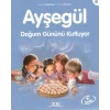 Ayşegül 06 - Doğum Gününü Kutluyor