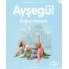 Ayşegül 16 - Doğayı Koruyor