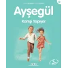 Ayşegül 26 - Kamp Yapıyor