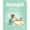Ayşegül 28 - Şehre Taşınıyor