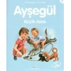 Ayşegül 36 - Küçük Anne
