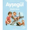 Ayşegül 36 - Küçük Anne
