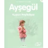 Ayşegül 42 - Kuşları Keşfediyor