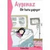 Ayşenaz Bir Hata Yapıyor