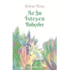 Az Su İsteyen Bahçeler