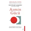 Azmin Gücü