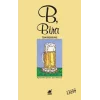 B, Bira