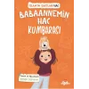 Babaannemin Hac Kumbarası; İslamın Şartları - Hac