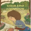 Babam Bana Güvenmiyor!