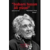 Babam Hasan Ali Yücel – “Gülümser Yücel Kitabı”