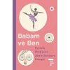 Babam ve Ben