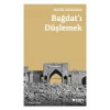 Bağdatı Düşlemek