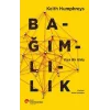 Bağımlılık - Kısa Bir Giriş