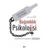 Bağımlılık Psikolojisi