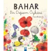 Bahar Bir Değişim Öyküsü
