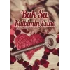 Bak Şu Kalbimin Eşine