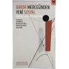 Bakım Merceğinden Yeni Sosyal: Deneyimler, Öznellikler, Tartışmalar