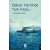 Balkan Harbinde Türk Filosu