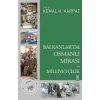 Balkanlarda Osmanlı Mirası ve Milliyetçilik