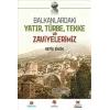 Balkanlardaki Yatır, Türbe, Tekke ve Zaviyelerimiz