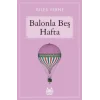 Balonla Beş Hafta