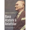 Bana Atatürkü Anlattılar