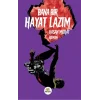Bana Bir Hayat Lazım