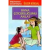 Bana Çocukluğumu Anlat