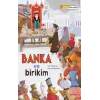 Banka ve Birikim