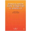 Bankalarda Risk Yönetimi ve Basel 2