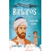 Barbaros Hayrettin Paşa - Denizlerin Hakimi