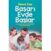Başarı Evde Başlar