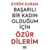Başarılı Bir Kadın Olduğum İçin ÖZÜR DİLERİM