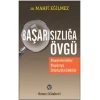 Başarısızlığa Övgü