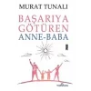 Başarıya Götüren Anne Baba