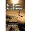 Başka Baharlara Kalan Baharlar