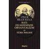 Batı Felsefesinde Oryantalizm Ve Türk İmgesi