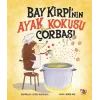 Bay Kirpinin Ayak Kokusu Çorbası