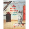 Bazen Her Şey Ters Gider