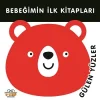 Bebeğimin İlk Kitapları - Gülen Yüzler (Sıvama Cilt)