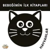 Bebeğimin İlk Kitapları - Hayvanlar (Sıvama Cilt)