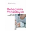Bebeğimin Yanındayım