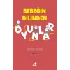 Bebeğin Dilinden Oyunlar
