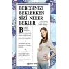 Bebeğinizi Beklerken Sizi Neler Bekler