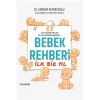 Bebek Rehberi İlk Bir Yıl