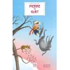 Bebekler İçin Klasikler – Pierre ve Kurt
