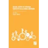 Beceri, Eğitim Ve İstihdam: İşgücü Piyasalarında Dönüşüm