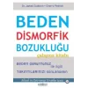 Beden Dismorfik Bozukluğu Çalışma Kitabı