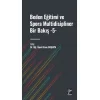 Beden Eğitimi Ve Spora Multidisipliner Bir Bakiş -5