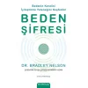 Beden Şifresi / Bedenin Kendini İyileştirme Yeteneğini Keşfedin!